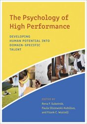 The Psychology of High Performance: Developing Human Potential Into Domain-Specific Talent (EPUB+PDF)