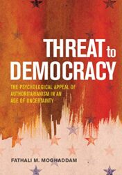 Threat to Democracy: The Appeal of Authoritarianism in an Age of Uncertainty (EPUB+PDF)