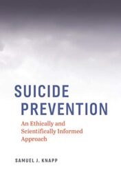 Suicide Prevention: An Ethically and Scientifically Informed Approach (EPUB+PDF)
