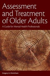 Assessment and Treatment of Older Adults: A Guide for Mental Health Professionals (PDF)