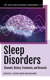 Sleep Disorders: Elements, History, Treatments, and Research  2020 Original pdf