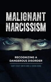 Malignant Narcissism: Recognizing a Dangerous Disorder (Original PDF)