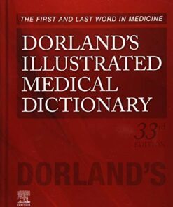 Dorland’s Illustrated Medical Dictionary, 33rd Edition (Dorland’s Medical Dictionary) (EPUB + Converted PDF)