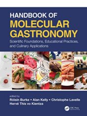 Handbook of Molecular Gastronomy: Scientific Foundations, Educational Practices, and Culinary Applications (Original PDF)