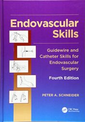 Endovascular Skills: Guidewire and Catheter Skills for Endovascular Surgery, Fourth Edition (Original PDF)