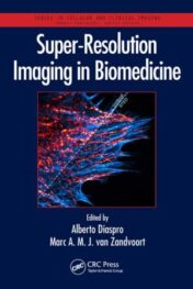 Super-Resolution Imaging in Biomedicine (PDF)