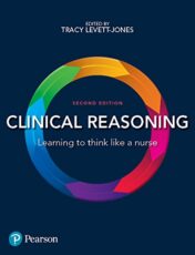 Clinical Reasoning: Learning to think like a nurse, 2nd Edition 2017 Original PDF
