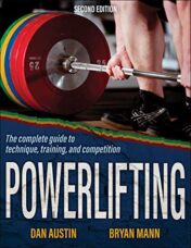 Powerlifting: The complete guide to technique, training, and competition 2nd Edition (Original PDF)