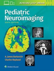 Pediatric Neuroimaging, 6th Edition (EPUB  and CONVERTED PDF)