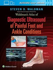 Waldman’s Atlas of Diagnostic Ultrasound of Painful Foot and Ankle Conditions (EPUB and CONVERTED PDF)