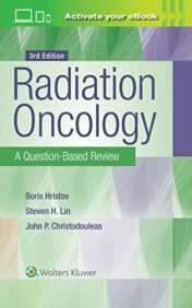 Radiation Oncology: A Question-Based Review, 3ed (ePUB and CONVERTED PDF)