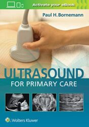 Ultrasound for Primary Care (ePub and CONVERTED PDF)