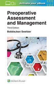 Preoperative Assessment and Management, 3rd Edition  
