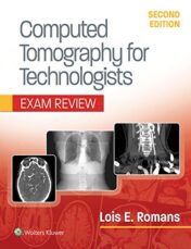 Computed Tomography for Technologists: Exam Review 2nd Ed 2020 Original pdf