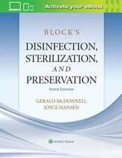 Block’s Disinfection, Sterilization, and Preservation, 6th edition  