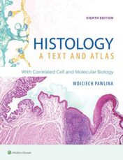 Histology: A Text and Atlas: With Correlated Cell and Molecular Biology, 8th Edition (High Quality PDF)