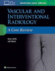 Vascular and Interventional Radiology: A Core Review (ePub and CONVERTED PDF)