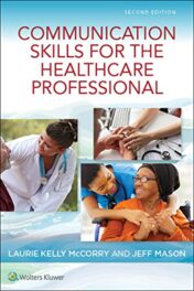 Communication Skills for the Healthcare Professional, 2nd Edition (Converted PDF)