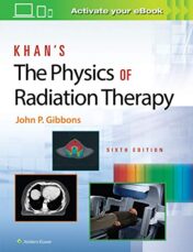 Khan’s The Physics of Radiation Therapy, 6th Edition (EPUB and CONVERTED PDF )