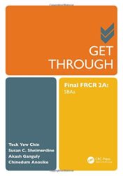 Get Through Final FRCR 2A: SBAs (EPUB and CONVERTED PDF)