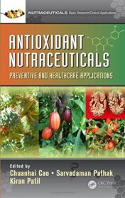 Antioxidant Nutraceuticals: Preventive and Healthcare Applications (PDF)