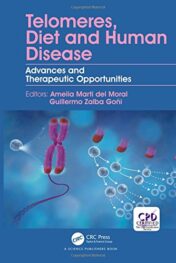Telomeres, Diet and Human Disease: Advances and Therapeutic Opportunities (PDF)