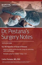 Dr. Pestana’s Surgery Notes, 5th Edition  