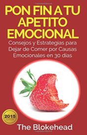 Pon Fin A Tu Apetito Emocional (Spanish Edition) (EPUB and CONVERTED PDF)