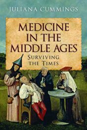 Medicine in the Middle Ages: Surviving the Times 2021 Original PDF