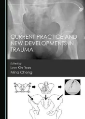 Current Practice and New Developments in Trauma 2021 Original PDF