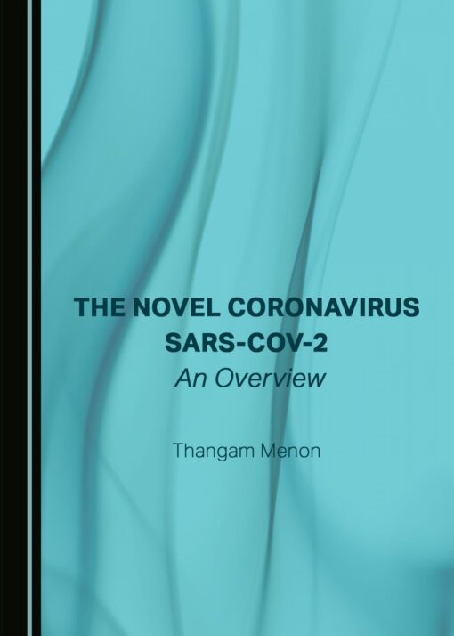 The Novel Coronavirus SARS-CoV-2: An Overview (Original PDF From Publisher)