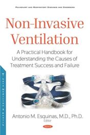 Non-invasive Ventilation: A Practical Handbook for Understanding the Causes of Treatment Success and Failure (PDF)