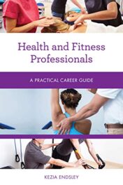 Health and Fitness Professionals (Practical Career Guides)