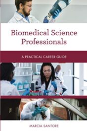 Biomedical Science Professionals (Practical Career Guides) (Original PDF)