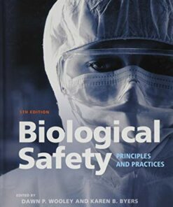 Biological Safety: Principles and Practices, 5th Edition (ASM Books) (Original PDF from Publisher)