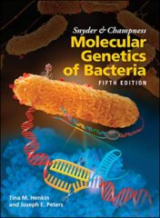 Snyder and Champness Molecular Genetics of Bacteria (ASM Books), 5th Edition (Original PDF)