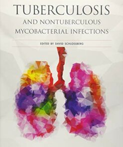 Tuberculosis and Nontuberculous Mycobacterial Infections, 7th Edition (ASM Books) (Original PDF from Publisher)