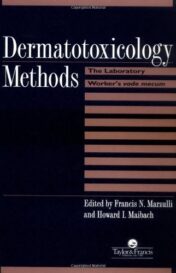 Dermatotoxicology Methods: The Laboratory Worker’s Ready Reference (Target Organ Pathology Series)