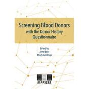 Screening Blood Donors with the Donor History Questionnaire 2019 Original PDF