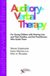 Auditory-Verbal Therapy: For Young Children with Hearing Loss and Their Families, and the Practitioners Who Guide Them 2016 Original PDF