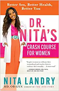 Dr. Nita’s Crash Course for Women: Better Sex, Better Health, Better You (Original PDF from Publisher)