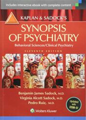 Kaplan and Sadock’s Synopsis of Psychiatry: Behavioral Sciences/Clinical Psychiatry, 11th Ed Original PDF 
