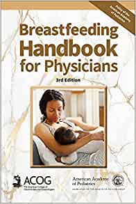 Breastfeeding Handbook for Physicians, 3rd Edition (Original PDF from Publisher)
