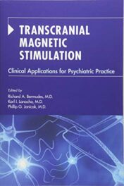 Transcranial Magnetic Stimulation: Clinical Applications for Psychiatric Practice (Original PDF)