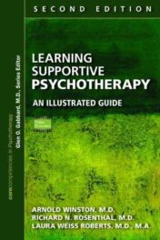 Learning Supportive Psychotherapy: An Illustrated Guide (Corecompetencies in Psychotherapy), 2nd Edition (Original PDF)