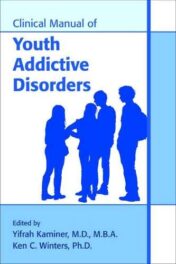 Clinical Manual of Youth Addictive Disorders (Original PDF)