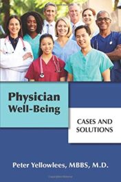 Physician Well-being: Cases and Solutions (Original PDF)
