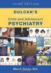 Dulcan's Textbook of Child and Adolescent Psychiatry, 3rd Edition 2021 EPUB + Converted PDF