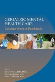 Geriatric Mental Health Care: Lessons from a Pandemic 2022 Original PDF
