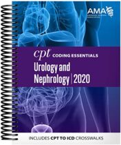 CPT Coding Essentials for Urology/Nephrology 2020 (Original PDF)